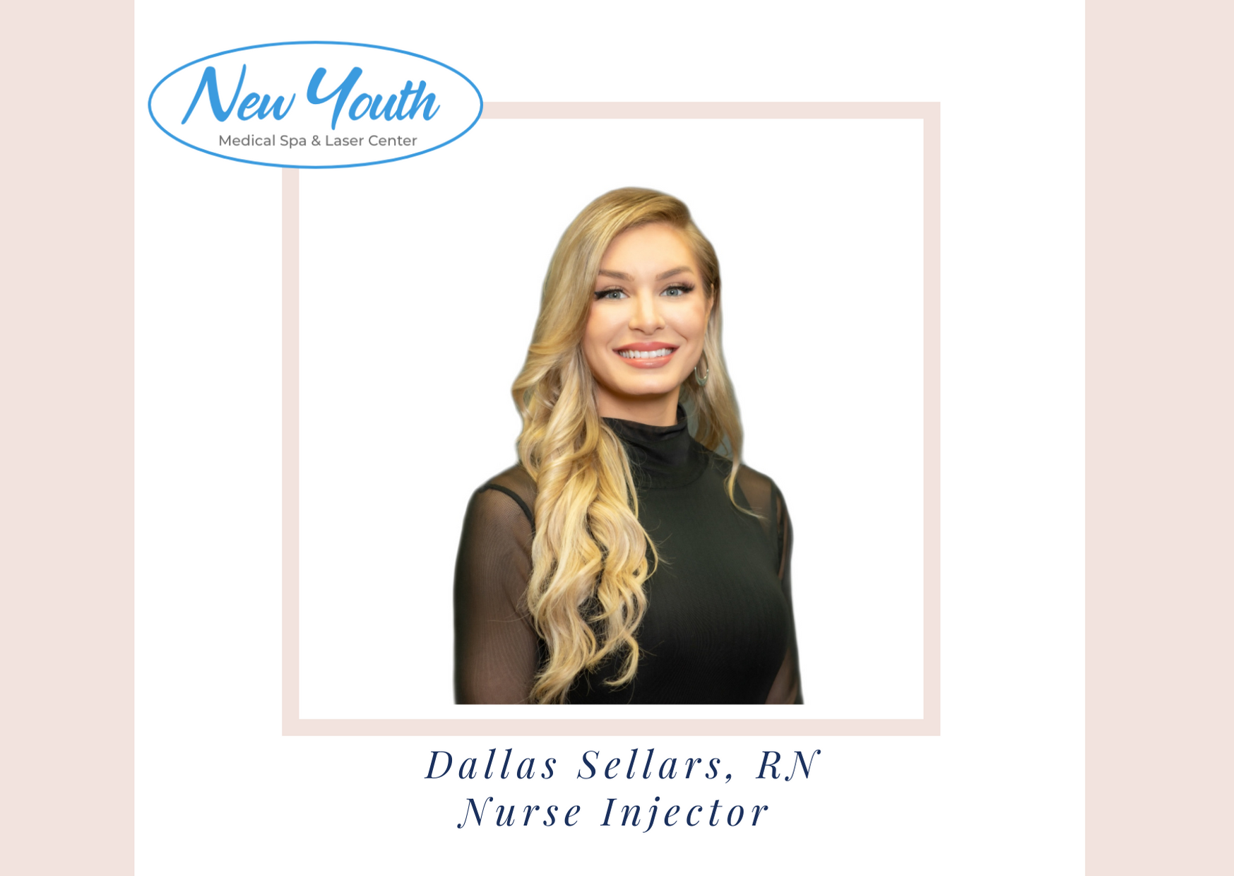 Meet Dallas Sellars our Nurse at New Youth Medical Spa